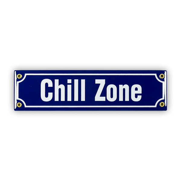 Mini street sign, Chill Zone