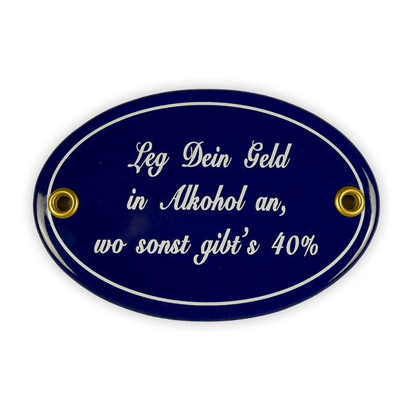 Oval enamel sign, 10.5 x 7 cm, Invest your money in alcohol