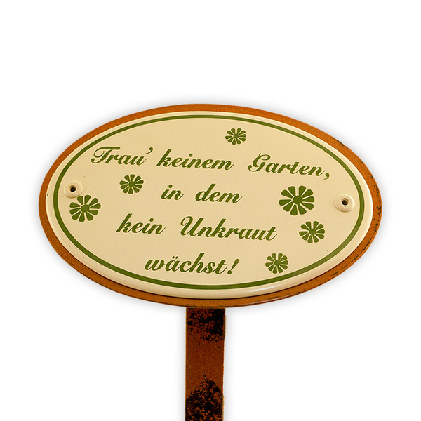 Emailschild oval, 15 x 10 cm, Trau' keinem Garten mit Erdspieß