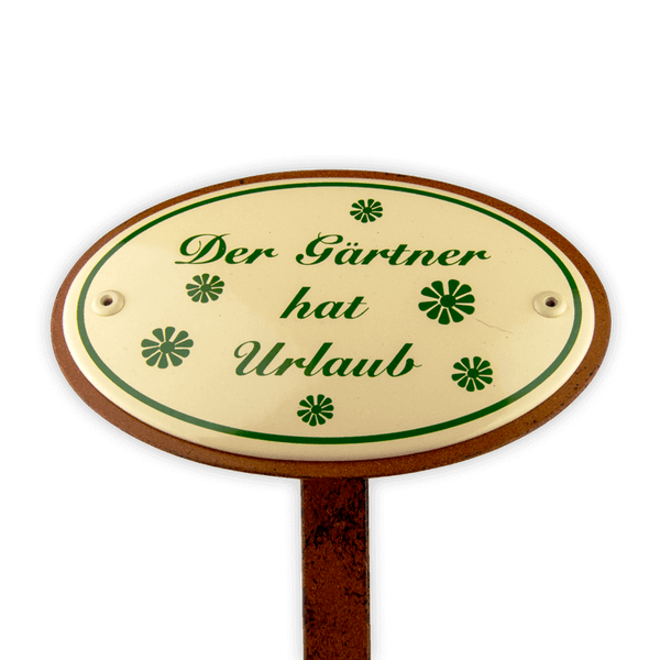 Oval enamel sign, 15 x 10 cm, The Gardener is on Holiday, with ground spike